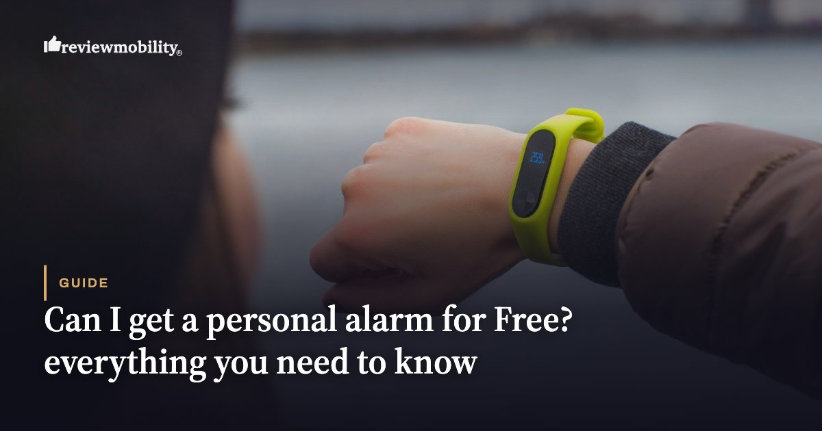 Can I get a personal alarm for Free? everything you need to know