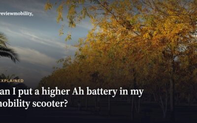 Can I Put A Higher Ah Battery In My Mobility Scooter?