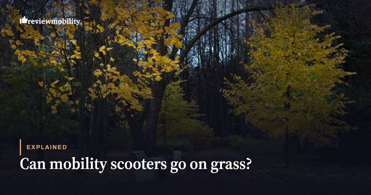 Can mobility scooters go on grass?