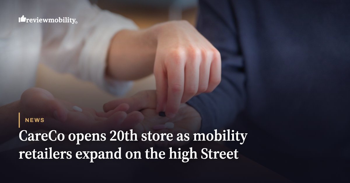 CareCo opens 20th store as mobility retailers expand on the high Street CareCo opens 20th store as mobility retailers expand on the high Street