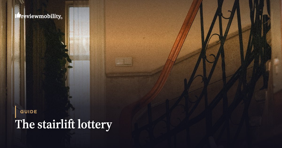 The stairlift lottery The stairlift lottery