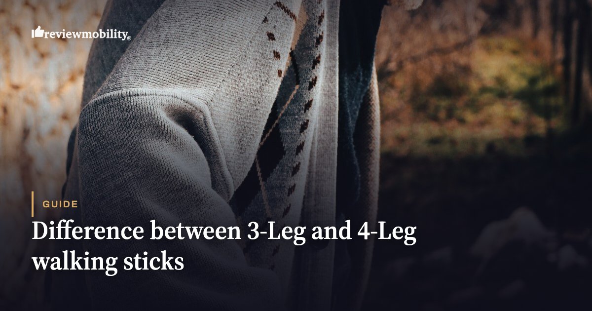Difference between 3-Leg and 4-Leg walking sticks Difference between 3-Leg and 4-Leg walking sticks