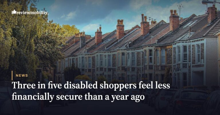 Three in five disabled shoppers feel less financially secure than a year ago, survey finds
