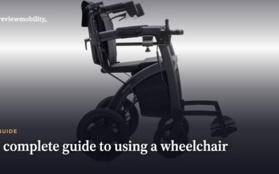 A Complete Guide To Using A Wheelchair