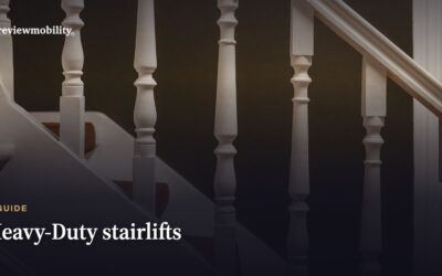Heavy-Duty Stairlifts: Safe and Reliable Options for Larger Users