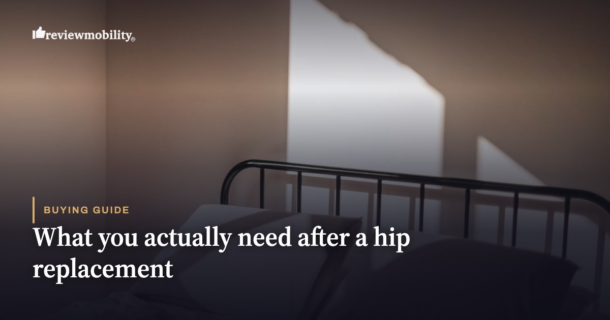 What you actually need after a hip replacement A bed with morning light falling across the linen. What you actually need after a hip replacement
