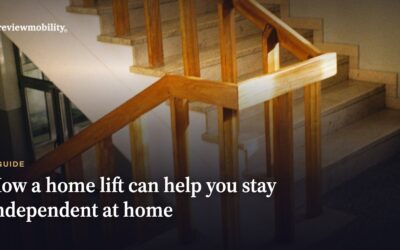 How a Home Lift Can Help You Stay Independent at Home