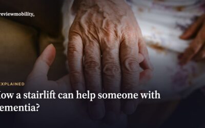 How a Stairlift can help someone with Dementia?