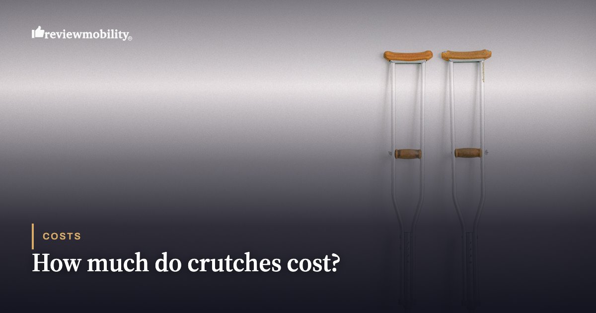 How much do crutches cost?