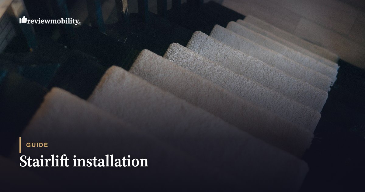 Stairlift installation