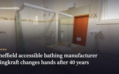 Sheffield Accessible Bathing Manufacturer Kingkraft Changes Hands After 40 Years