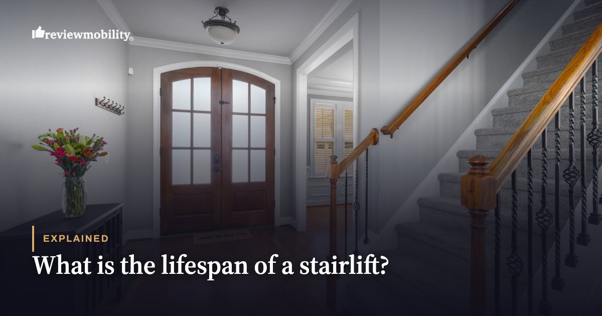 What is the lifespan of a stairlift?