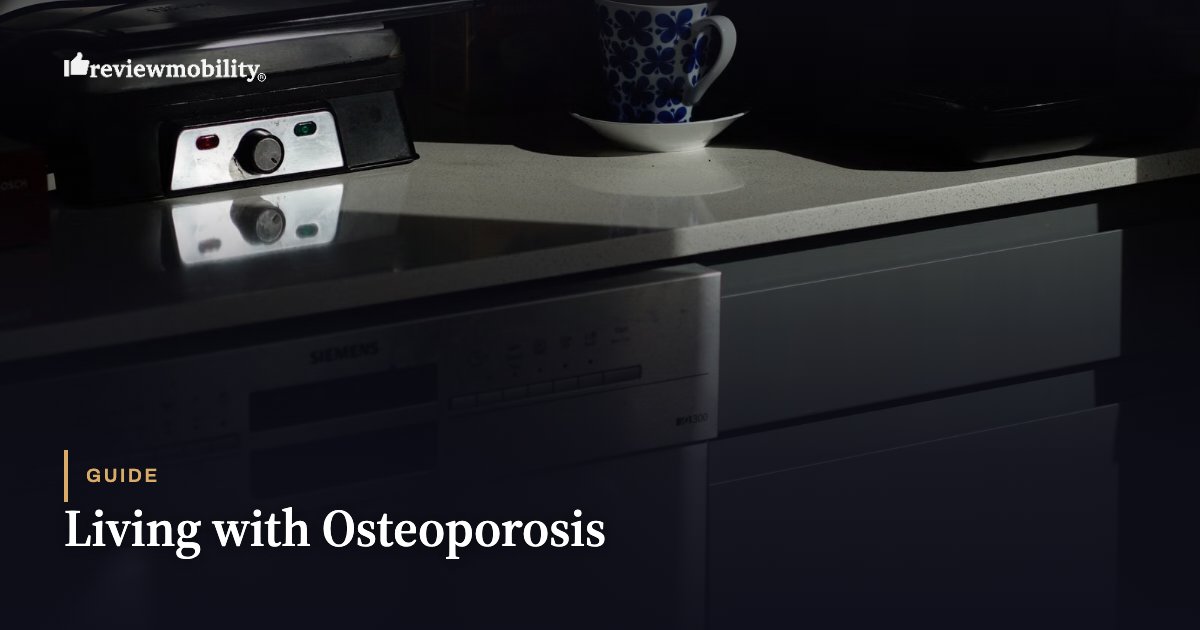 Living with Osteoporosis Living with Osteoporosis