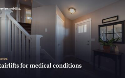 Stairlifts for Medical Conditions: Arthritis, Parkinson’s, Stroke and More