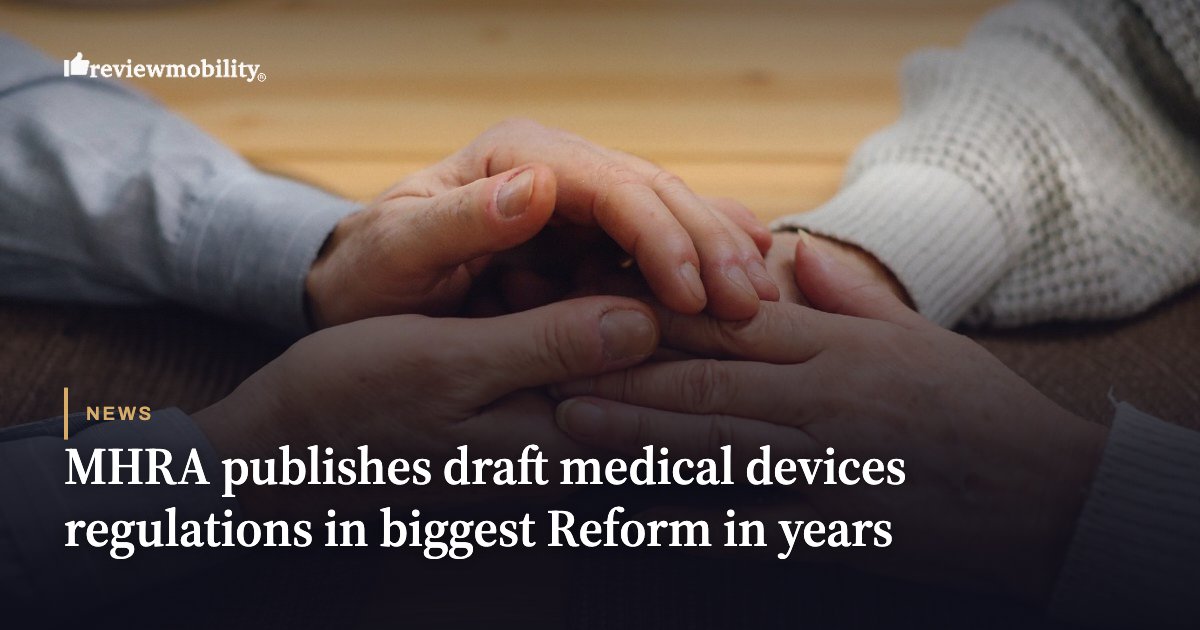 MHRA publishes draft medical devices regulations in biggest Reform in years