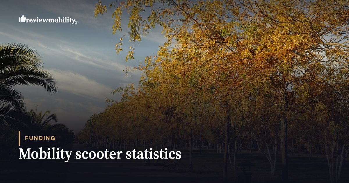 Mobility scooter statistics Mobility scooter statistics
