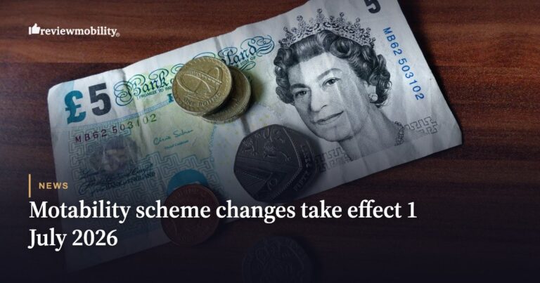 Motability Scheme Changes Take Effect 1 July 2026: What New Customers Need to Know