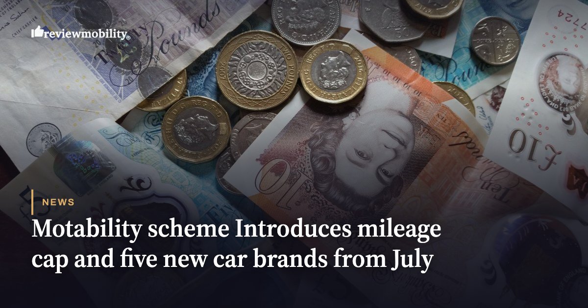 Motability scheme Introduces mileage cap and five new car brands from July