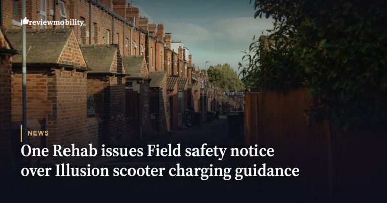 One Rehab issues Field Safety Notice over Illusion scooter charging guidance