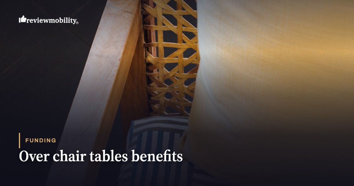 Over chair tables benefits Over chair tables benefits