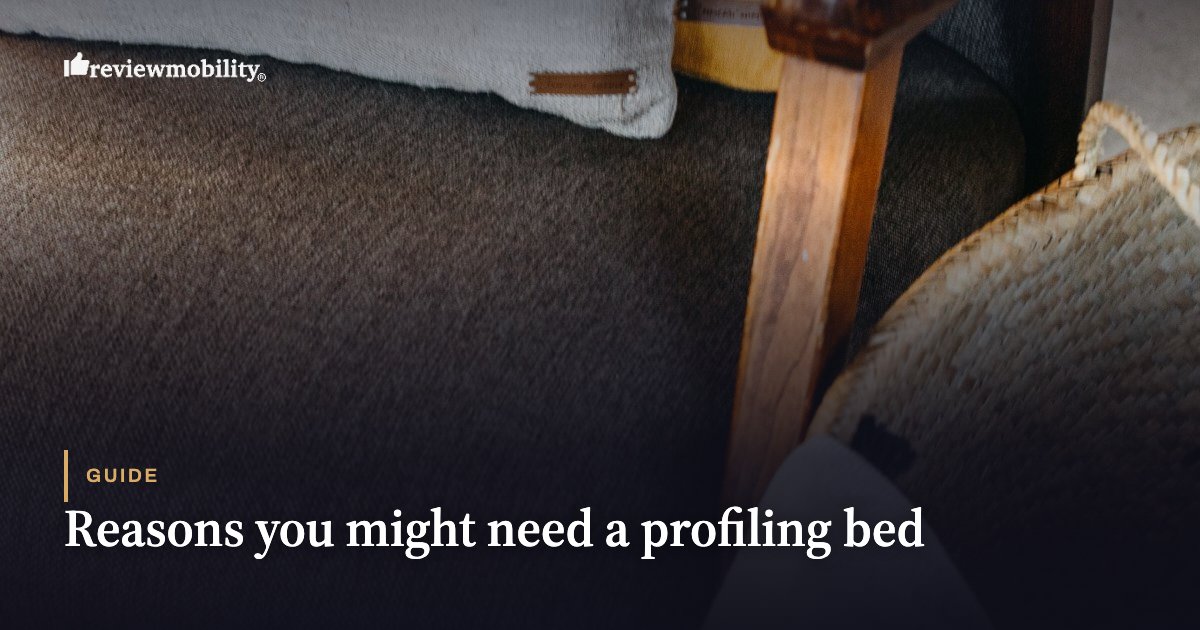 Reasons you might need a profiling bed