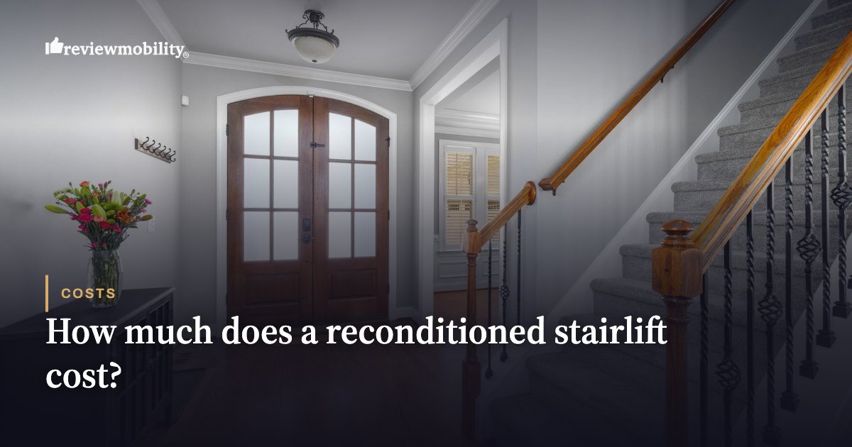 How much does a reconditioned stairlift cost?