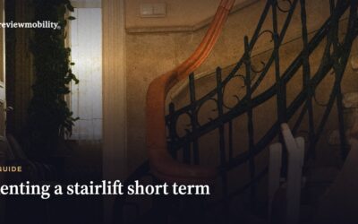 Renting a Stairlift Short Term: When It Makes Sense