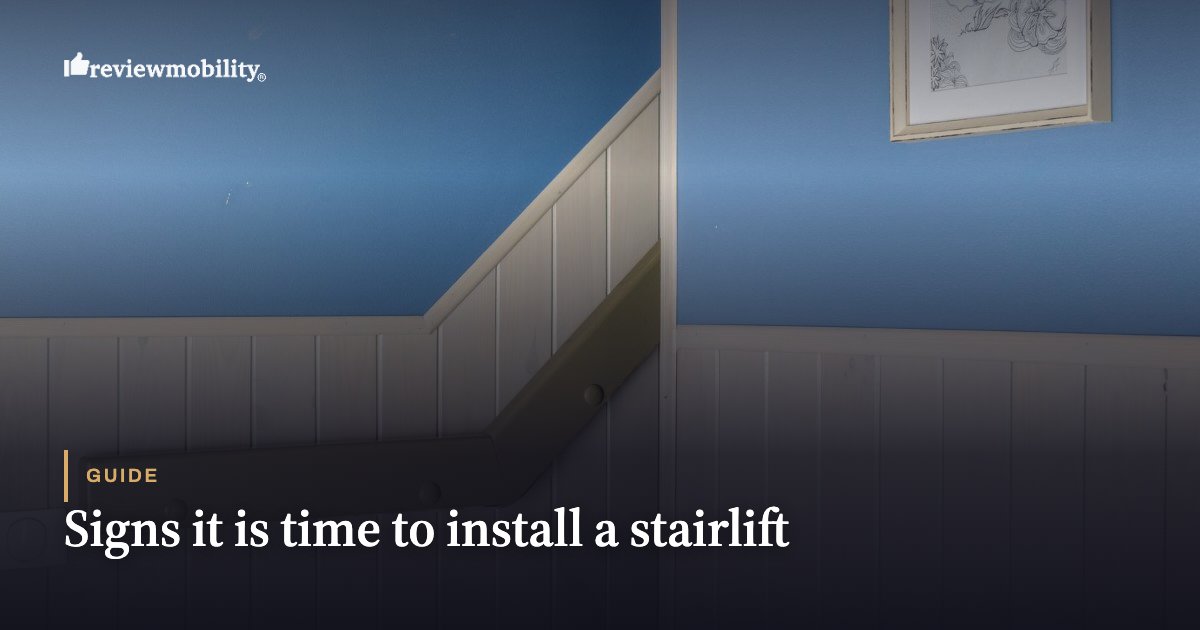 Signs it is time to install a stairlift