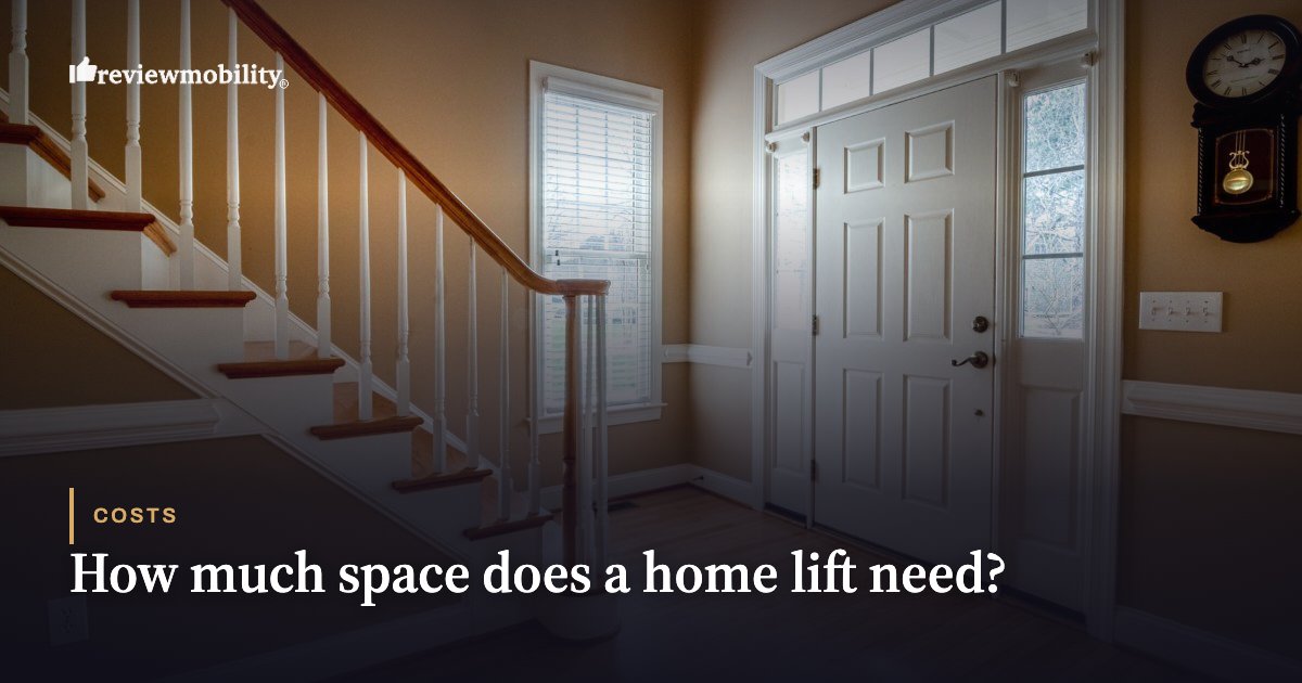 Entryway with a curved staircase and front door; watermark 'reviewmobility' and the headline 'How much space does a home lift need?' appears as an article hero image.