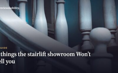 9 Things the Stairlift Showroom Won’t Tell You