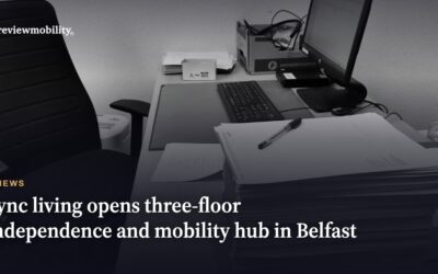 Sync Living Opens Three-Floor Independence and Mobility Hub in Belfast