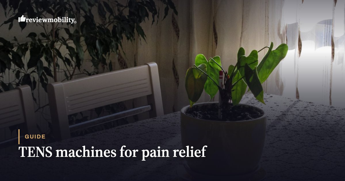 TENS machines for pain relief