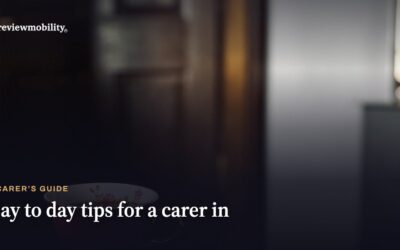 Day To Day Tips For A Carer In The UK