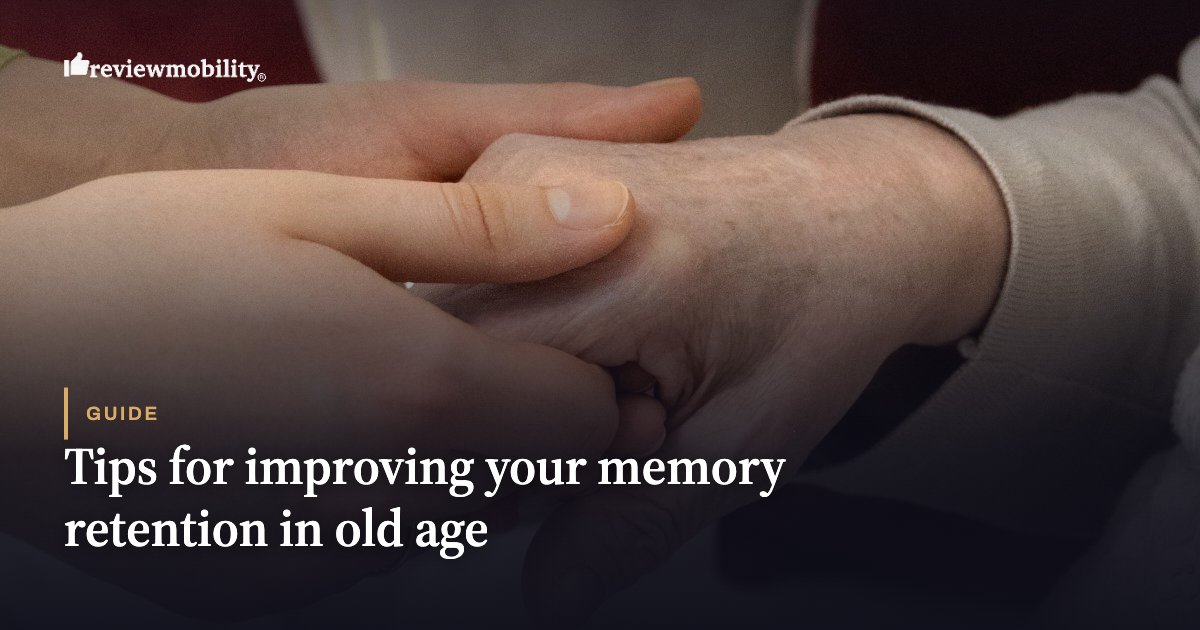 Tips for improving your memory retention in old age