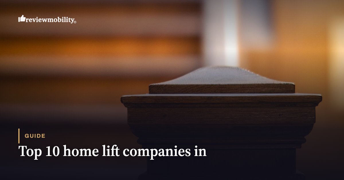Gavel on a wooden desk with a blurred background and 'reviewmobility' logo top left, plus the overlay text 'Guide: Top 10 home lift companies in'.
