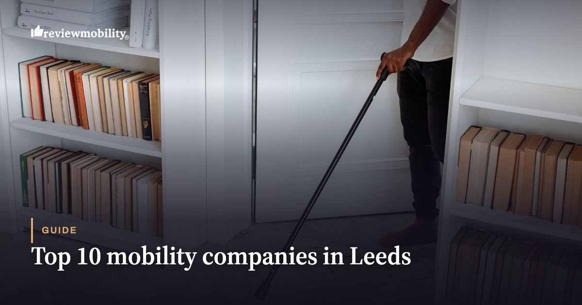 Top 10 mobility companies in Leeds