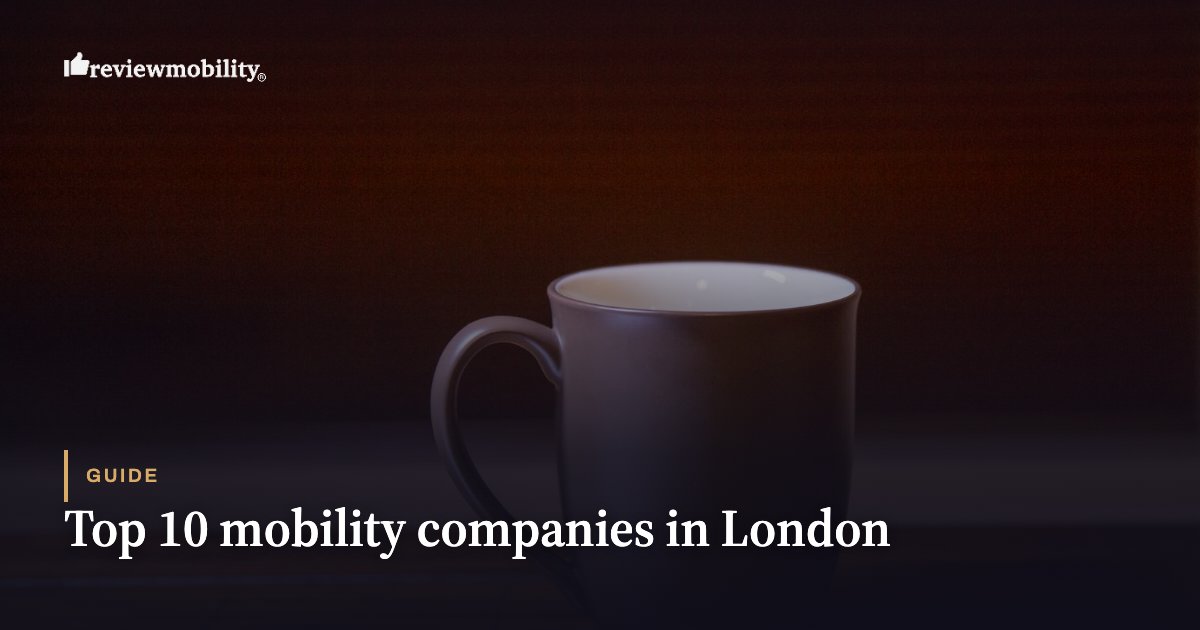 Top 10 mobility companies in London