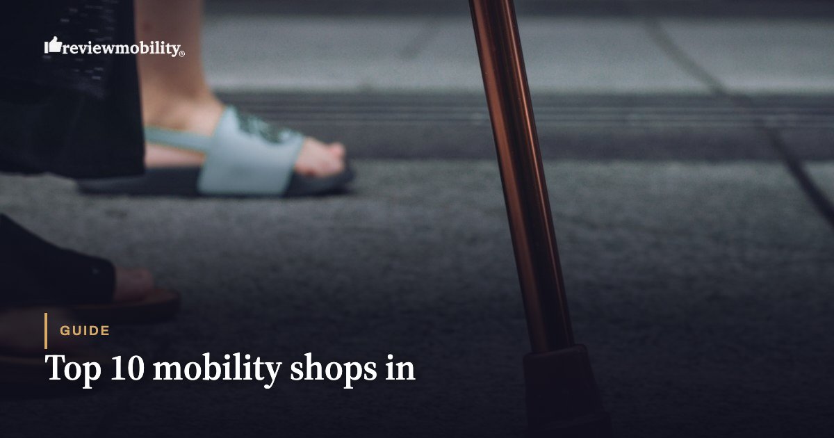 Top 10 mobility shops in Top 10 mobility shops in