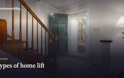 Types of Home Lift: Through-Floor, Shaft and Vacuum Explained