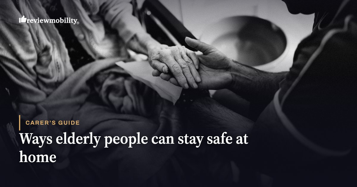 Ways elderly people can stay safe at home