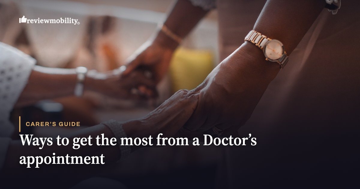Ways to get the most from a Doctor’s appointment
