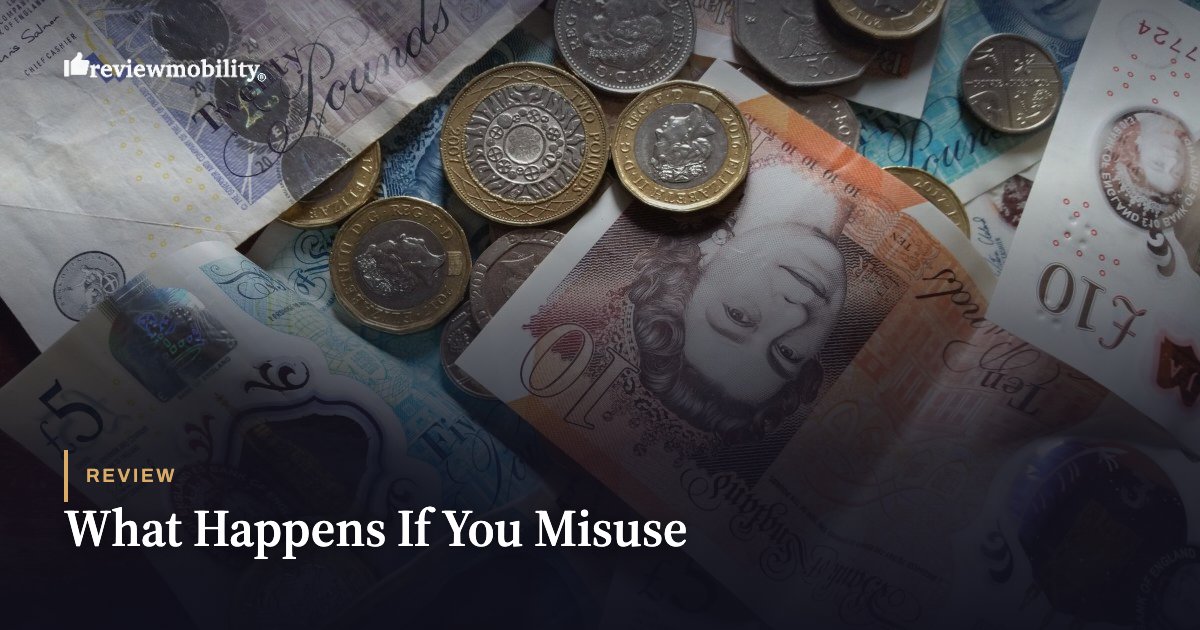 What Happens If You Misuse
