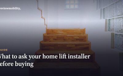 What to Ask Your Home Lift Installer Before Buying