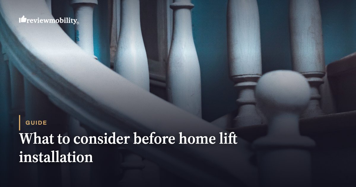 What to consider before home lift installation