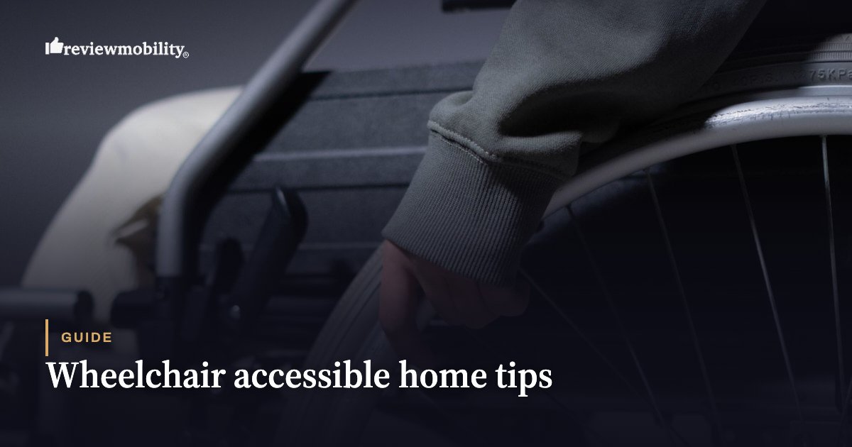 Wheelchair accessible home tips