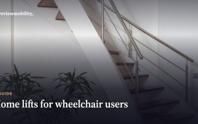 Home Lifts for Wheelchair Users: What to Look For