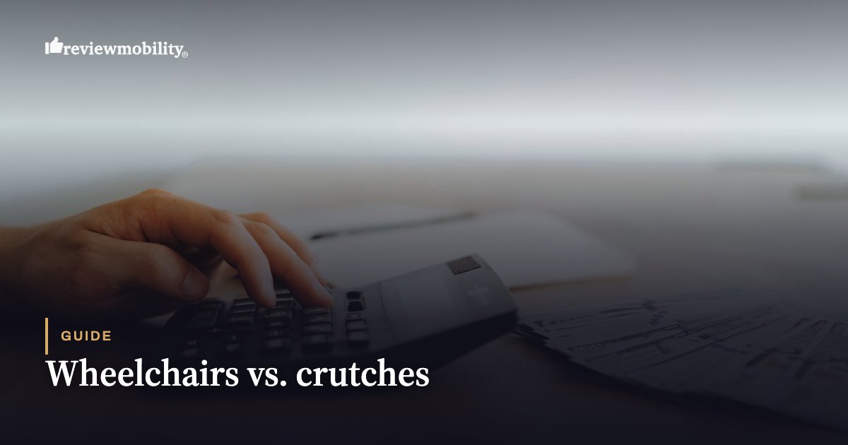Wheelchairs vs. crutches