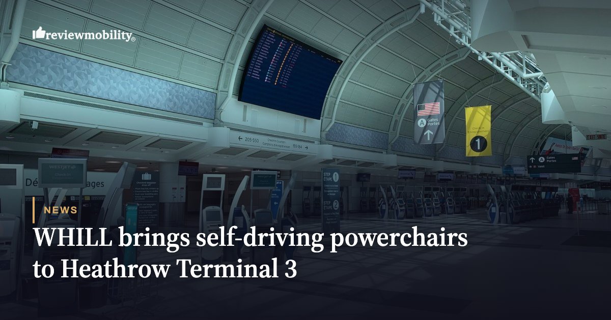 WHILL brings self-driving powerchairs to Heathrow Terminal 3